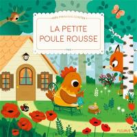 La petite poule rousse : texte adapté d'un conte traditionnel