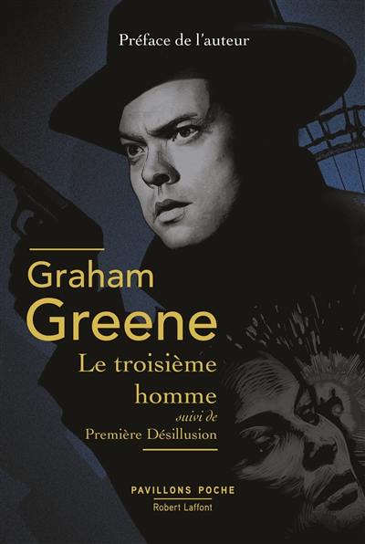 Le troisième homme. Première désillusion