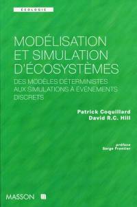 Modélisation et simulation d'écosystèmes : des modèles déterministes aux simulations à événements discrets