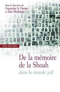 De la mémoire de la Shoah dans le monde juif