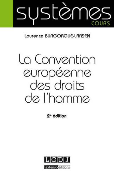 La Convention européenne des droits de l'homme