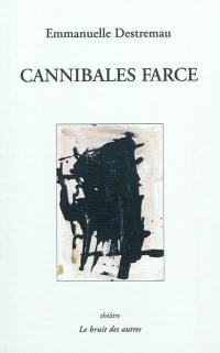 Cannibales farce