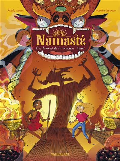 Namasté. Vol. 3. Les larmes de la sorcière Asuri