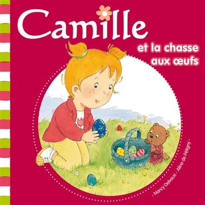 Camille. Camille et la chasse aux oeufs