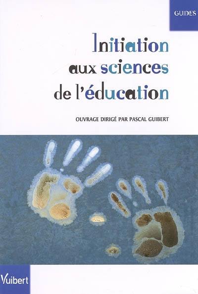 Initiation aux sciences de l'éducation