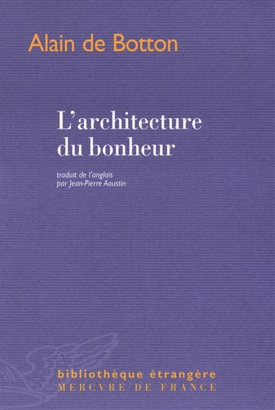 L'architecture du bonheur