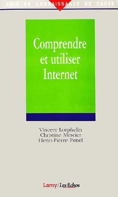 Comprendre et utiliser Internet