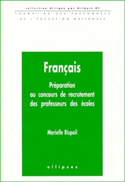 Français : préparation au concours de recrutement des professeurs des écoles