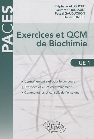 Exercices et QCM de biochimie : UE1