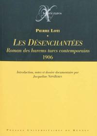 Les désenchantées : roman des harems turcs contemporains (1906)