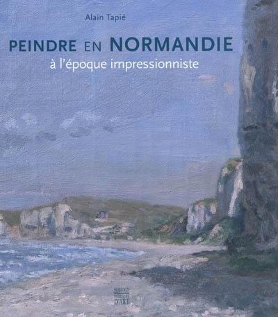 Peindre en Normandie à l'époque impressionniste