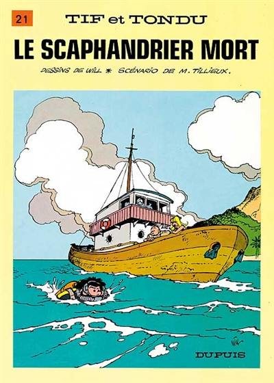 Tif et Tondu. Vol. 21. Le scaphandrier mort