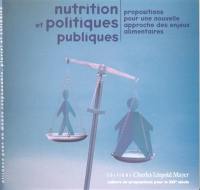 Nutrition et politiques publiques : propositions pour une nouvelle approche des enjeux alimentaires : agricultures paysannes, alimentation et mondialisation