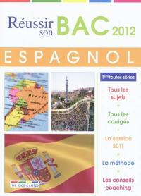 Espagnol LV1-LV2, terminales S, ES, L et techno : bac 2012