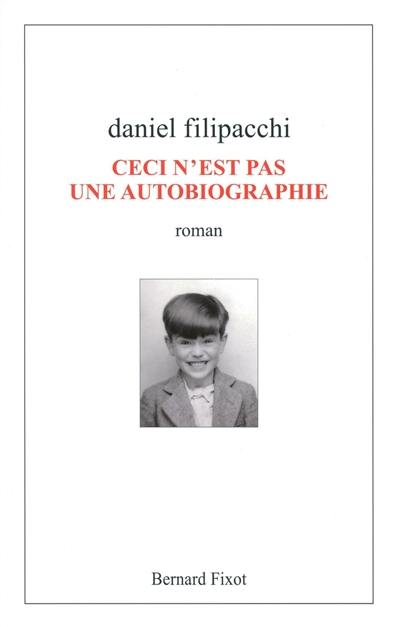 Ceci n'est pas une autobiographie