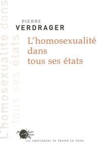 L'homosexualité dans tous ses états