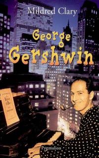 George Gershwin : une rhapsodie américaine