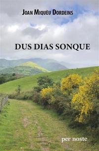 Dus dias sonque