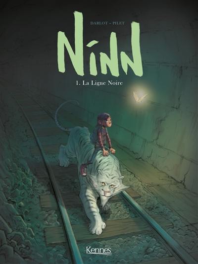 Ninn. Vol. 1. La ligne noire