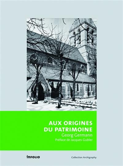 Aux origines du patrimoine bâti