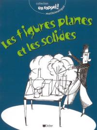 Les figures planes et les solides