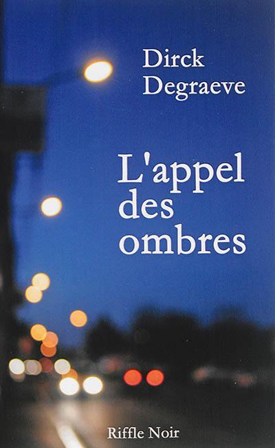 L'appel des ombres