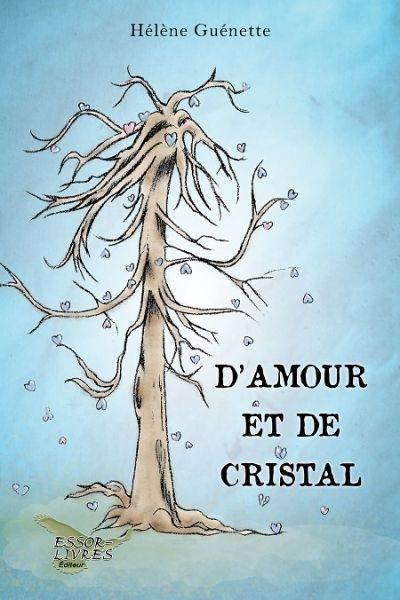 D'amour et de cristal