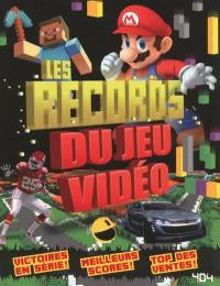 Les records du jeu vidéo : victoires en série ! Meilleurs scores ! Top des ventes !