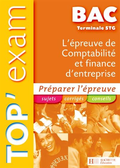 L'épreuve de comptabilité et finance d'entreprise, bac terminale STG