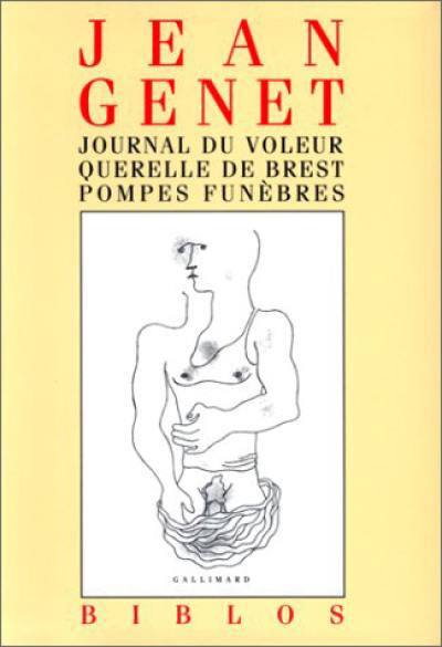 Journal du voleur. Querelle de Brest. Pompes funèbres