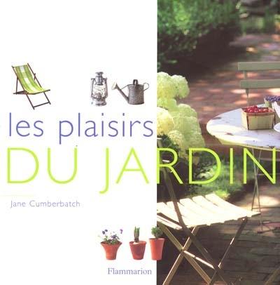 Les plaisirs du jardin