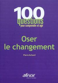 Oser le changement