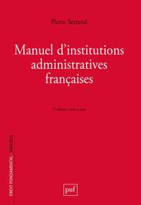 Manuel d'institutions administratives françaises