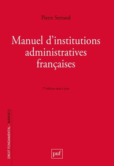 Manuel d'institutions administratives françaises