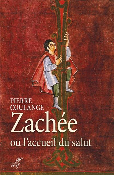 Zachée ou L'accueil du salut : une réflexion biblique sur l'extrême de la miséricorde