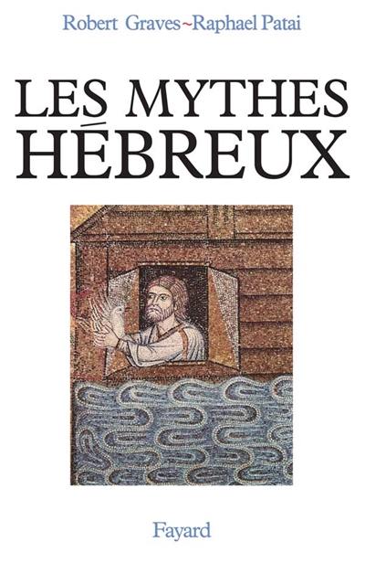 Les Mythes hébreux : le livre de la Genèse