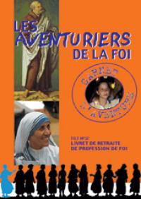 Les aventuriers de la foi : carnet d'aventure