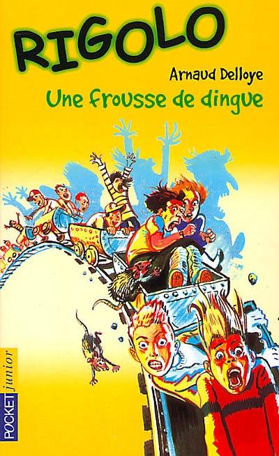 Une frousse de dingue