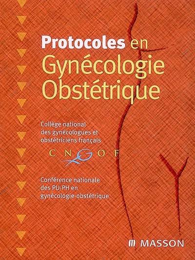 Protocoles en gynécologie-obstétrique