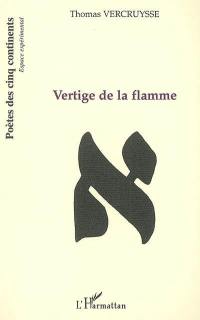 Vertige de la flamme