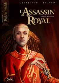 L'assassin royal. Vol. 9. Retrouvailles