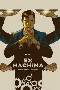 Ex machina. Vol. 1