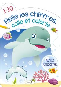 Relie les chiffres, colle et colorie : 1-10