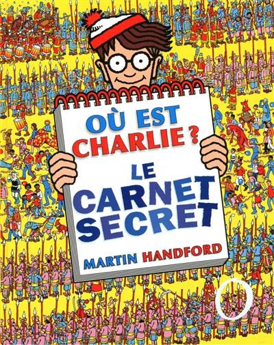 Où est Charlie ?. Le carnet secret