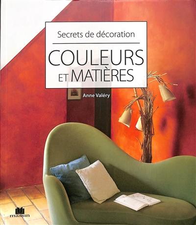 Couleurs et matières : secrets de décoration