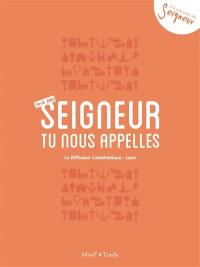 Seigneur, tu nous appelles, 14-15 ans : carnet du jeune : orange