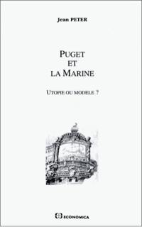 Puget et la Marine : utopie ou modèle ?