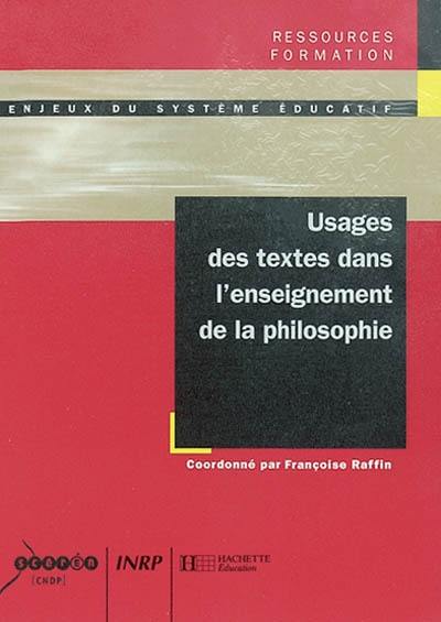 Usages des textes dans l'enseignement de la philosophie