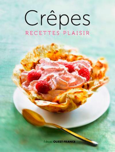 Crêpes, recettes plaisir