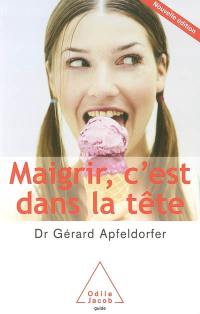 Maigrir c'est dans la tête